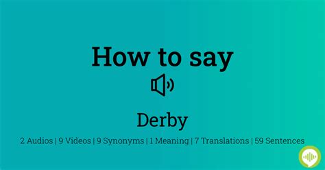 how to pronounce derby|how to say derby.